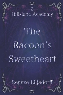 The Racoon's Sweetheart