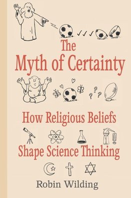 The Myth of Certainty