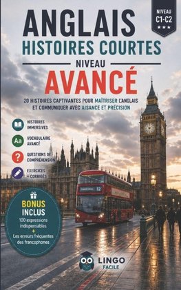 ANGLAIS HISTOIRES COURTES NIVEAU AVANCE