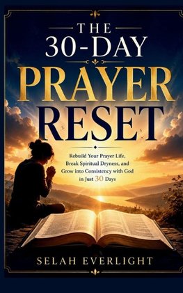 THE 30-DAY PRAYER RESET