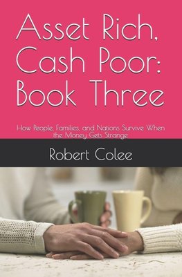 Asset Rich, Cash Poor