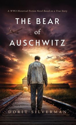 The Bear of Auschwitz