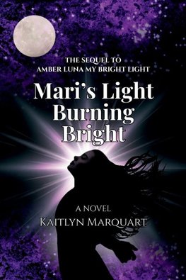 Mari's Light Burning Bright