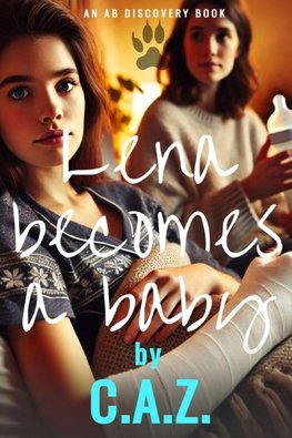 Lena Becomes A Baby