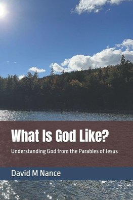 What Is God Like?
