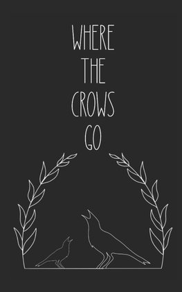 where the crows go