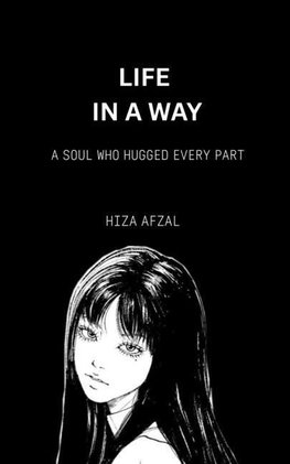 LIFE IN A WAY