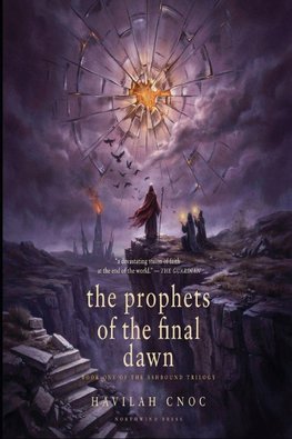 The Prophets Of The Final Dawn