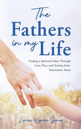 The Fathers in my Life