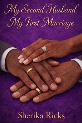 My Second Husband, My First Marriage