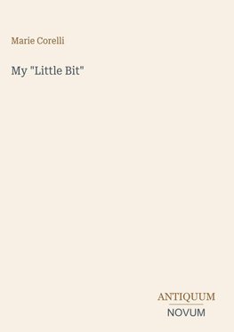 My "Little Bit"