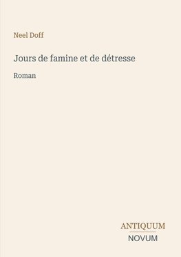 Jours de famine et de détresse