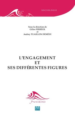 L'engagement et ses différentes figures
