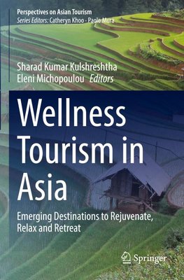 Wellness Tourism in Asia