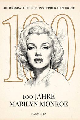 100 Jahre Marilyn Monroe