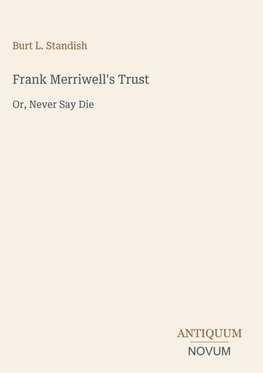 Frank Merriwell's Trust