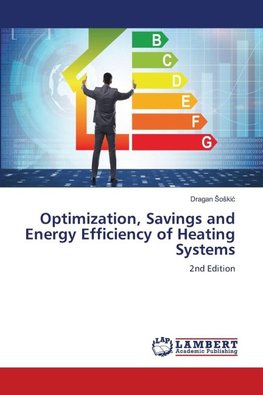 Optimization, Savings and Energy Efficiency of Heating Systems