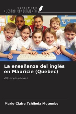 La enseñanza del inglés en Mauricie (Quebec)