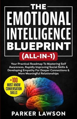 The Emotional Intelligence Blueprint (All-In-1)