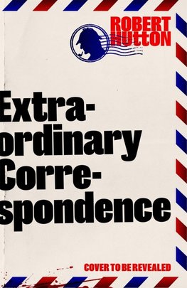 Extraordinary Correspondence