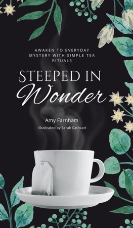 Steeped in Wonder