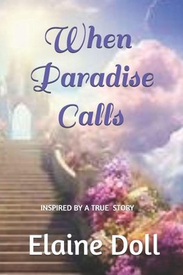 When Paradise Calls