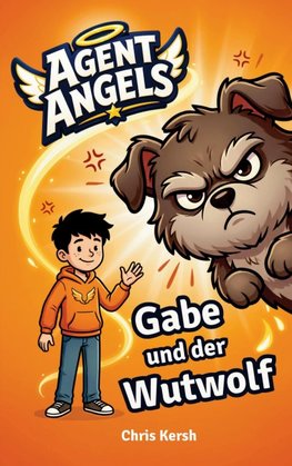 Gabe und der Wutwolf