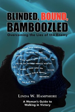 Blinded, Bound, Bamboozled