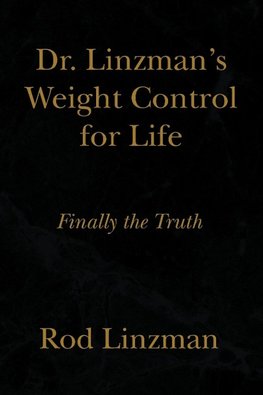 Dr. Linzman's Weight Control for Life