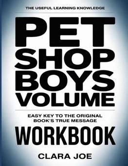 The Useful Learning Knowledge Pet  Shop Boys Volume