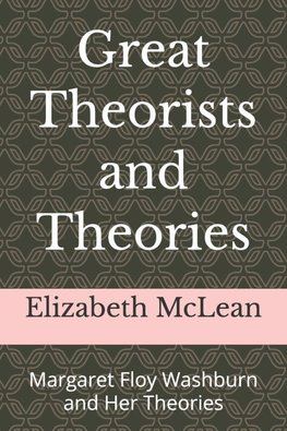 Great Theorists and Theories