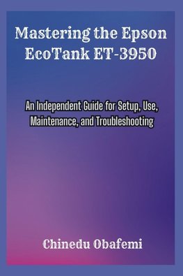 Mastering the Epson EcoTank ET-3950