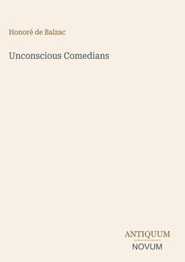 Unconscious Comedians