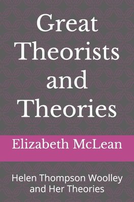 Great Theorists and Theories