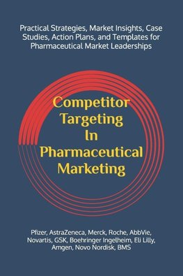 Competitor Targeting In Pharmaceutical Marketing