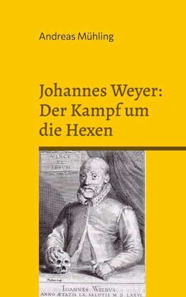 Johannes Weyer: Der Kampf um die Hexen