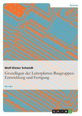 Grundlagen der Leiterplatten-Baugruppen-Entwicklung und Fertigung