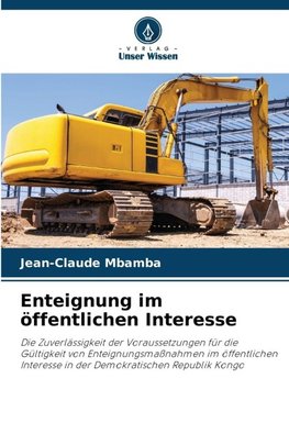 Enteignung im öffentlichen Interesse