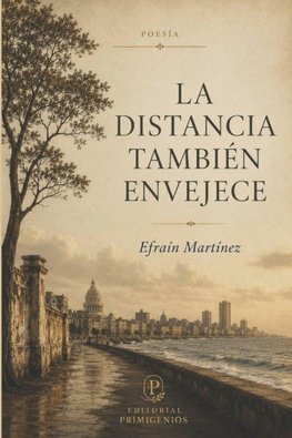 La distancia también envejece