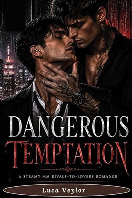 Dangerous Temptation
