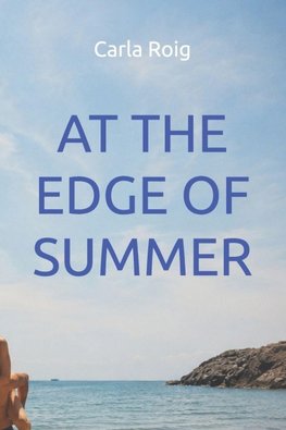 At the edge of summer