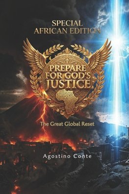 PREPARE FOR GOD'S JUSTICE - SPECIAL AFRICAN EDITION