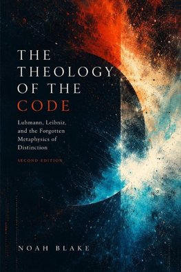 THE THEOLOGY OF THE CODE