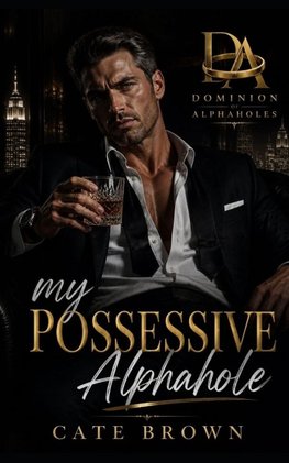 My Possessive Alphahole