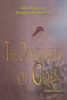 The Denigration of God