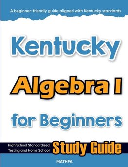 Kentucky Algebra I for Beginners