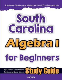 South Carolina Algebra I for Beginners
