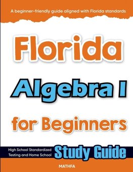 Florida Algebra I for Beginners