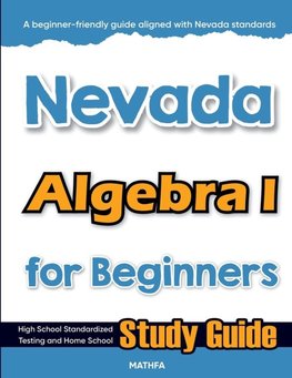 Nevada Algebra I for Beginners