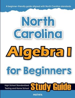 North Carolina Algebra I for Beginners